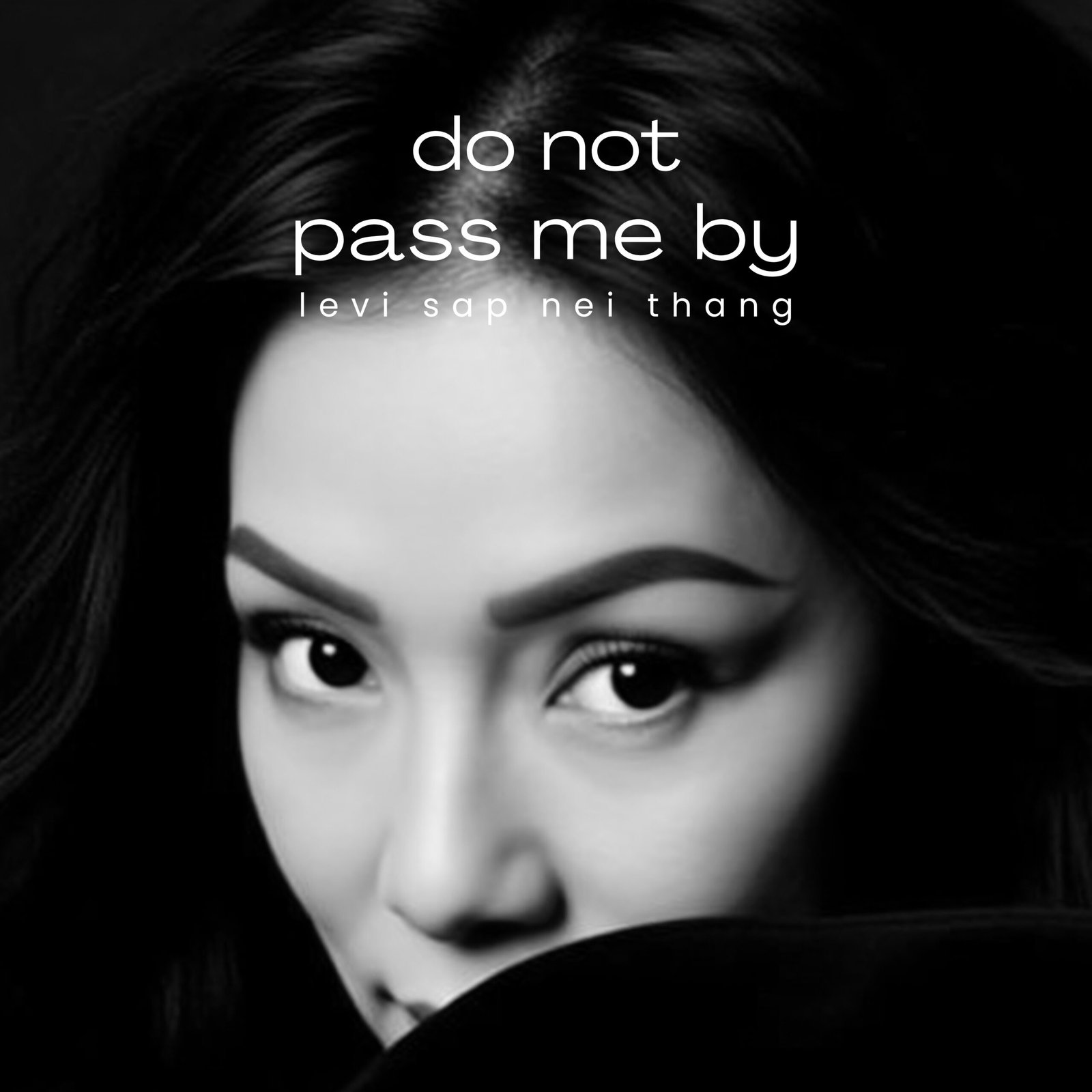Do No Pass Me By Lyrics