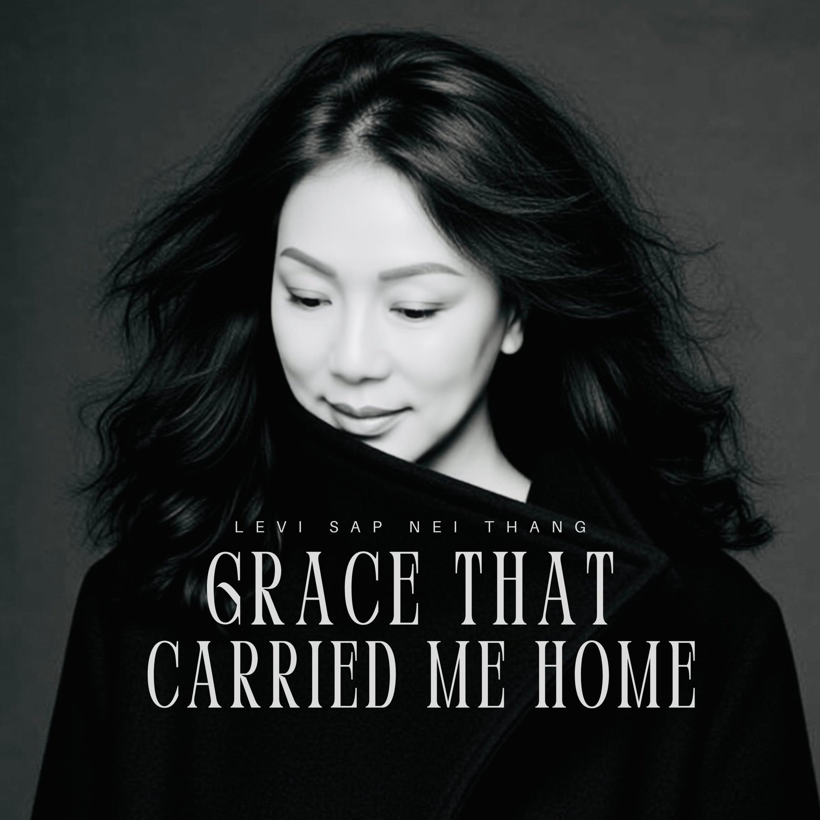 Grace That Carried Me Home Lyrics By Levi Sap Nei Thang